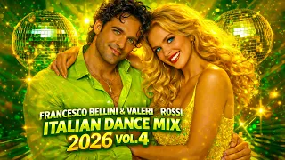 francesco bellini u0026 valeri rossi italian dance mix 2026 vol 4 new italo disco 2026 