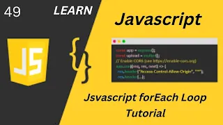 Javascript forEach Loop Tutorial