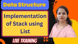 Implementation of Stack using List in Python Stack Operations using List Data Structures Class 12