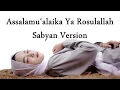 Download Lagu Lirik Assalamu ‘alaika Ya Rosulallah - Sabyan Cover New