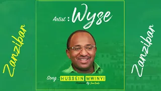 wyse hussein mwinyi official audio
