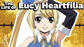 The Life Of Lucy Heartfilia Fairy Tail