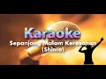 Lagu Sepanjang malam keresahan - Shima (Karaoke)