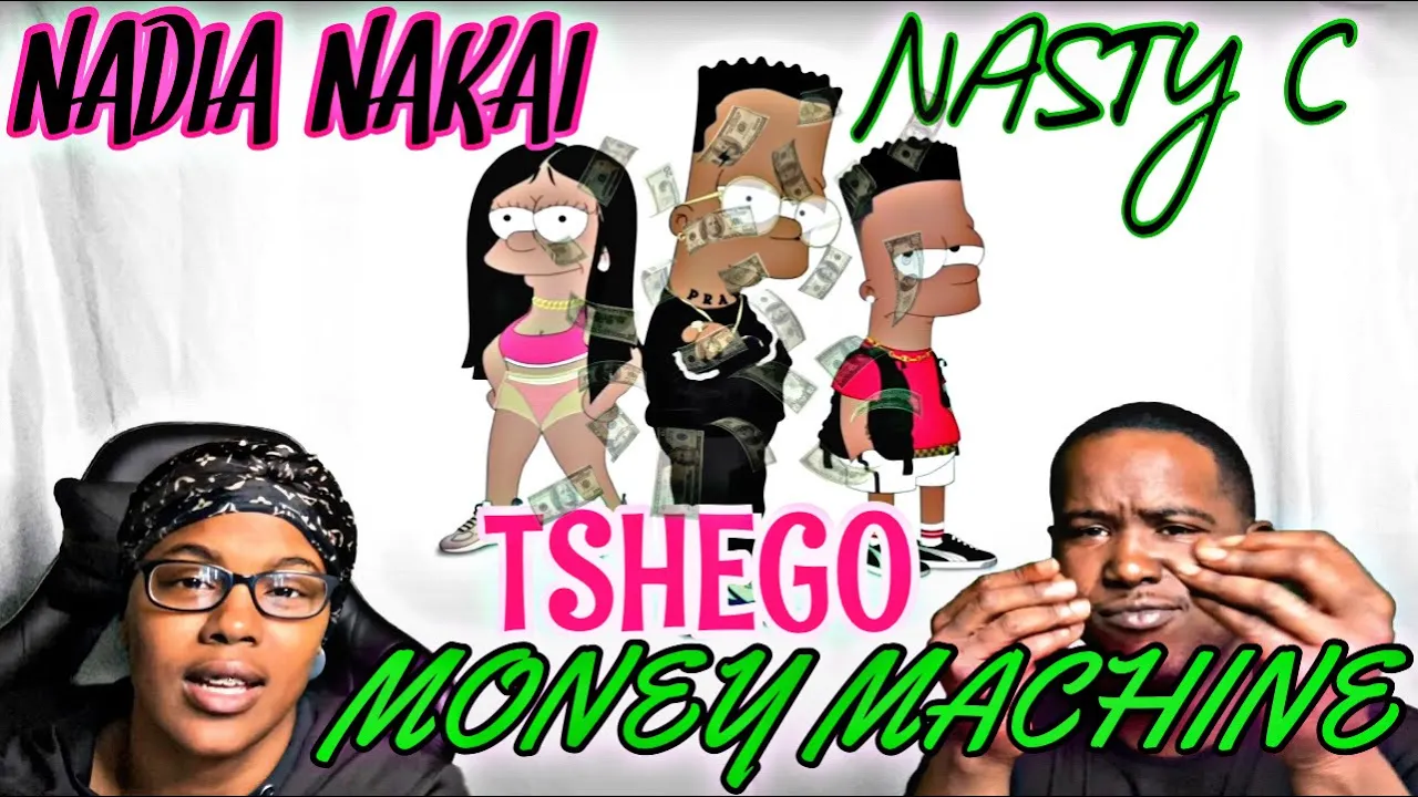 TSHEGO FT NASTY C & NADIA NAKAI - MONEY MACHINE (OFFICIAL AUDIO VIDEO) | REACTION