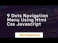 9 dots navigation menu using html css javascript