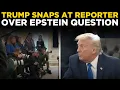 Lagu TRUMP LIVE: Trump Lashes Out at Reporter During Heated Epstein Files Exchange | Epstein files
