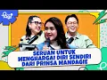 Seruan untuk Menghargai diri Sendiri dari Prinsa Mandagie