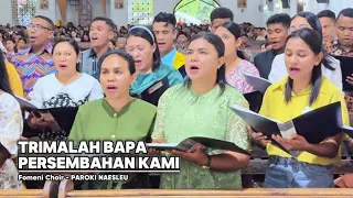 trimalah bapa persembahan kami fomeni choir lagu persembahan gaya melayu 