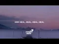 Tom Odell - Heal (Lyrics)