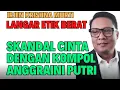 Download Lagu LANGGAR ETIK BERAT, IRJEN KRISHNA MURTI SELINGKUHI KOMPOL ANGGRAINI PUTRI