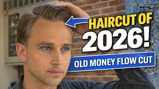 Old Money Flow Cut Tutorial | The Haircut Of 2026