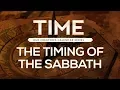 Time Our Creators Calendar - The Timing of the Sabbath