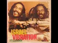 Israel Vibration - Why Worry - (Live & Jammin')