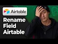 How to Rename a Field in Airtable 2026 Easy Tutorial