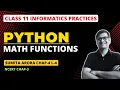 Math Functions Class 11 IP Python Class 11 IP Chapter 4 Data Handling Python Class 11