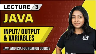 Variables in Java Lecture 3 Java and DSA Foundation Course