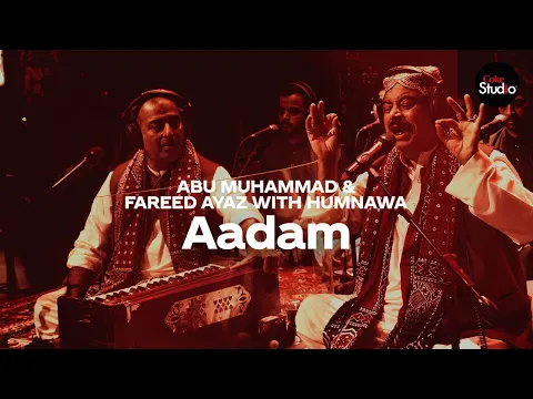 Download MP3 Coke Studio Season 12 | Aadam | Fareed Ayaz \u0026 Abu Muhammad with Humnawa