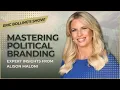 Branding and Politics with Alison Maloni and Eric Bolling