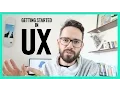 Getting Started In User Experience Design