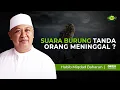 Download Lagu Benarkah Suara Burung Tanda Orang Meninggal ? || Habib Miqdad Bin Gasim Baharun