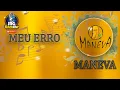 KARAOKE - Maneva   Meu Erro