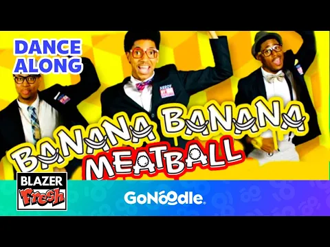 Download MP3 Banana Banana Meatball Song | Songs For Kids | Dance Along | GoNoodle