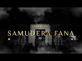 Download Lagu Batasan Samudera Fana | Episode 4