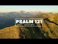 Psalm 121 Song Word For Word ESV