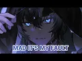 Download Lagu Nightcore - Mad It's My Fault (GRAHAM) - (Sped Up/Reverb)🎧🎶