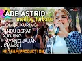 Download Lagu ADE ASTRID domba Kuring MEDLEY terbaru live CILESANG HJ TEAM