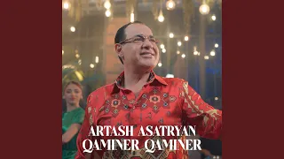 Artash Asatryan - Qaminer Qaminer