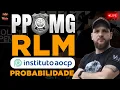Lagu Raciocínio Lógico para PPMG - PROBABILIDADE | Prof. Dêner Rocha