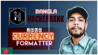 HackerRank Currency Formatter problem solving java Bangla the cracker