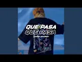Lagu DJ QUE PASA REMIX