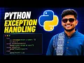 Exception Handling in Python Python Full Course