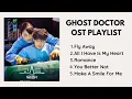GHOST DOCTOR OST PLAYLIST (PART 1-5)