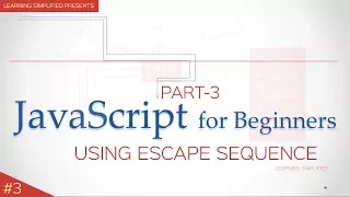 JavaScript Tutorial for Beginners - Escape Sequence in Strings
