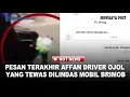 Download Lagu Pesan Terakhir Affan Driver Ojol yang Tewas Dilindas Mobil Brimob, Customer Tunggu Orderan