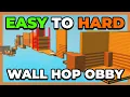 Download Lagu Easy To Hard Wall Hop Obby (Stages 1-140)