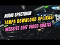 Download Lagu CARA MEMBUAT AUDIO VISUALIZER SPECTRUM TANPA DOWNLOAD APLIKASI