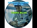 Download Lagu REMEHAN ORANG TUAMU - THE BEST FULL ALBUM 2024 @ariefputra.