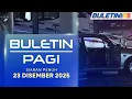 Letupan Di Nilai: Polis Buru Suspek Berusia 60-an | Buletin Pagi, 23 Disember 2025