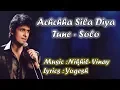 Download Lagu Acha Sila Diya Tune  | Sonu Nigam |  | Nikhil- Vinay | Yogesh | Bewafa Sanam