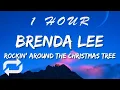 Download Lagu Brenda Lee - Rockin' Around The Christmas Tree (Lyrics) | 1 HOUR