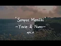 Download Lagu Sempat Memiliki ~ Yovie \u0026 Nuno Lirik