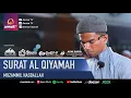 Download Lagu MUZAMMIL HASBALLAH | SURAT AL QIYAMAH | IMAM SHOLAT TARAWIH