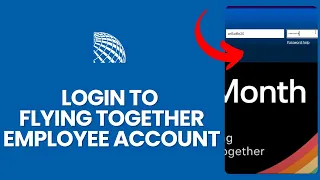 How to Login to Flying Together Employee Account 2024