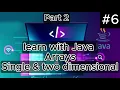 learn Java Arrays Single two dimensional For Beginners Step by Step