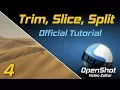Trim Slice and Split OpenShot Editor Tutorial
