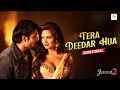 Download Lagu Tera Deedar Hua - Lyrical Song | Emraan Hashmi, Esha | Jannat 2 | Javed Ali | Rahat Fateh Ali Khan